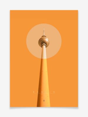 Berlin – The Television Tower (Orange Edition)