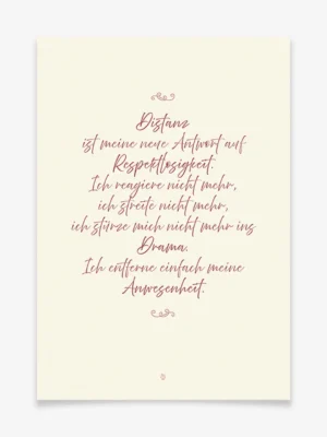 Distanz ist meine neue Antwort auf Respektlosigkeit